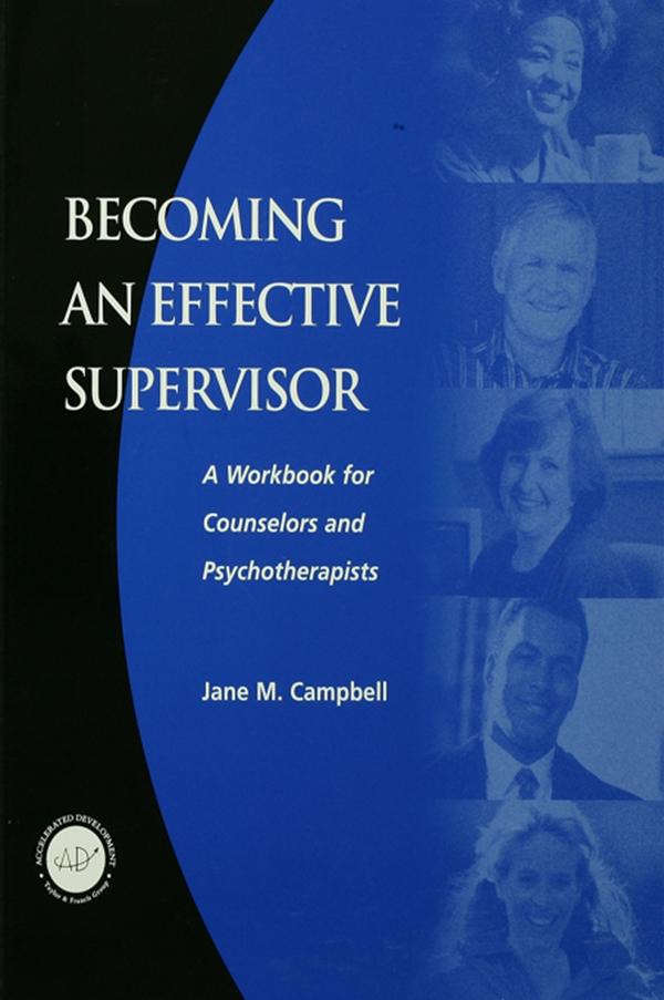 Becoming an Effective Supervisor by Jane Campbell