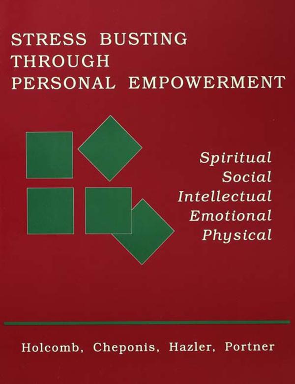 Stress Busting Through Personal Empowerment by Eileen McPhillips Portner, George John Cheponis, Richard J. Hazler, Thomas F. Holcomb