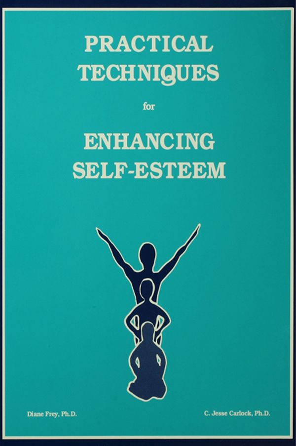 Practical Techniques For Enhancing Self-Esteem