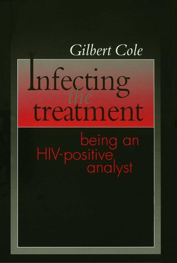 Infecting the Treatment by Gilbert Cole