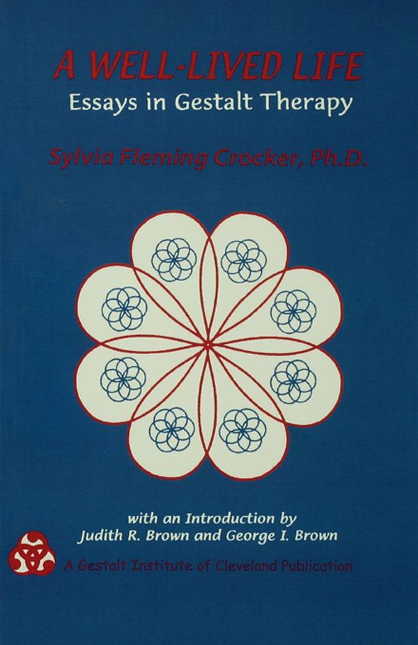 A Well-Lived Life by Sylvia F. Crocker