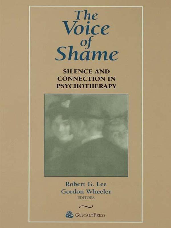The Voice of Shame by Gordon Wheeler, Robert G. Lee
