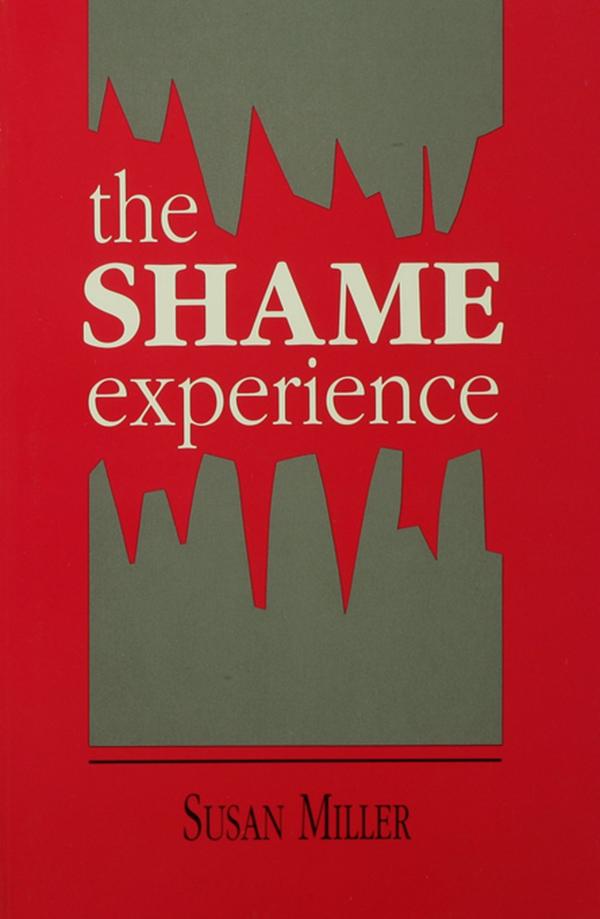 The Shame Experience by Susan Miller