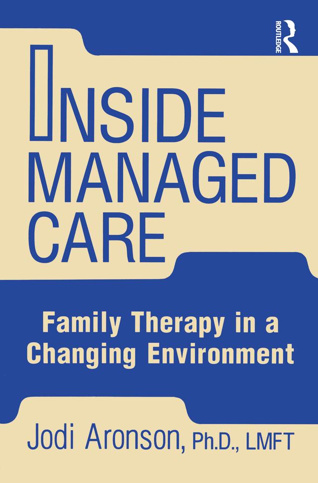 Inside Managed Care by Judi Aronson