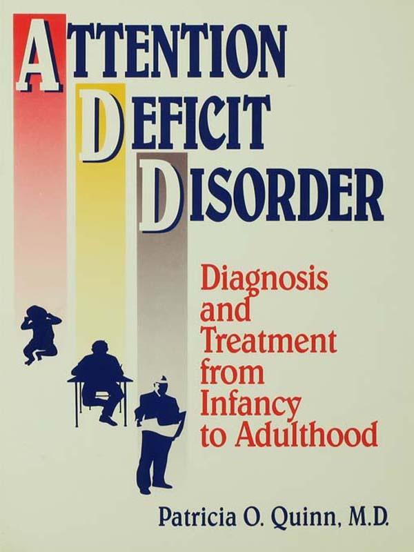Attention Deficit Disorder by Patricia O. Quinn