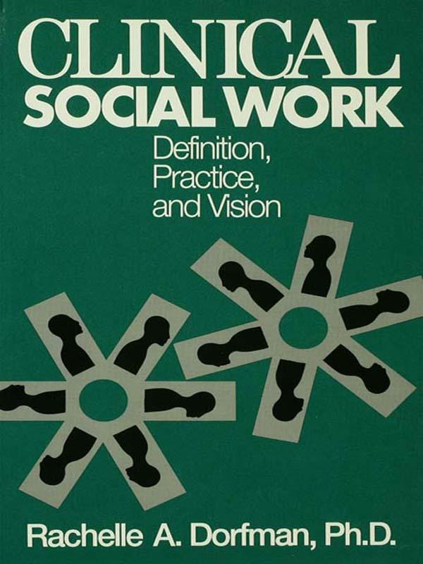 Clinical Social Work by Rachelle A. Dorfman