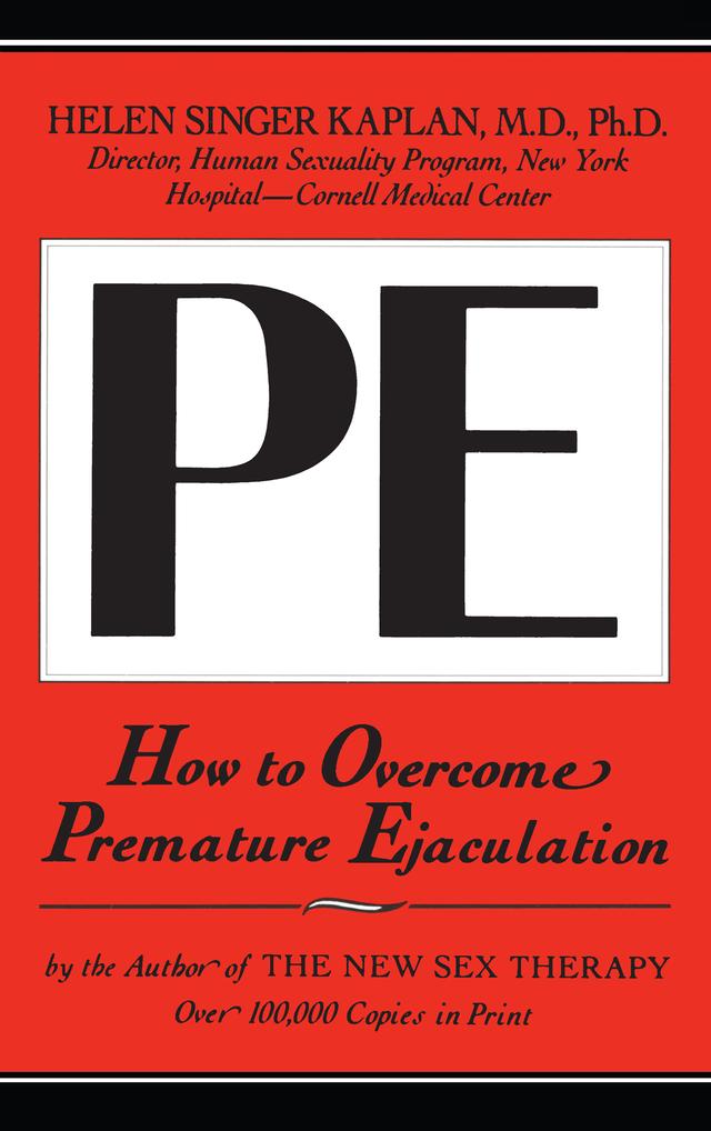 How to Overcome Premature Ejaculation by Helen Singer Kaplan