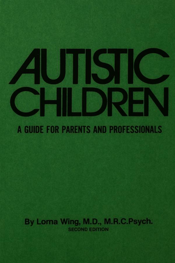 Autistic Children by Lorna Wing