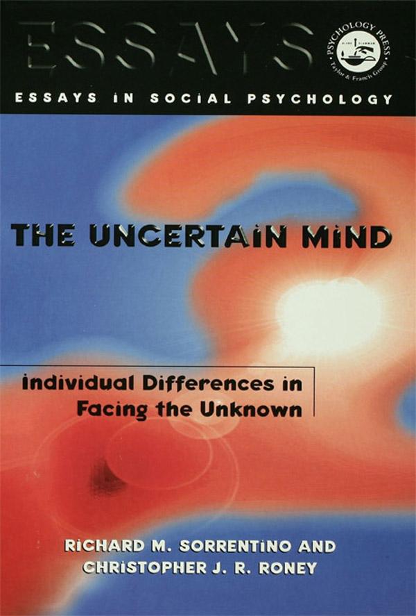 The Uncertain Mind by Christopher J.R. Roney, Richard M. Sorrentino