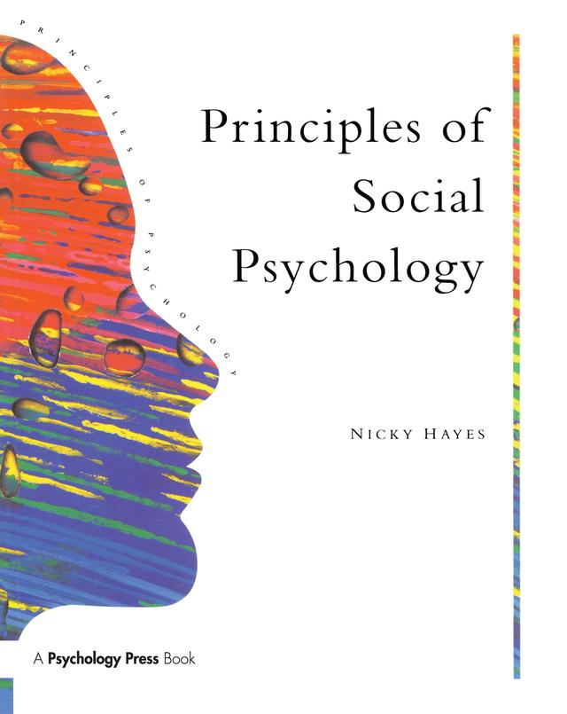 Principles Of Social Psychology by Nicky Hayes