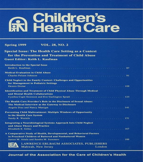 The Health Care Setting As A Context for the Prevention and Treatment of Child Abuse by Keith L. Kaufman