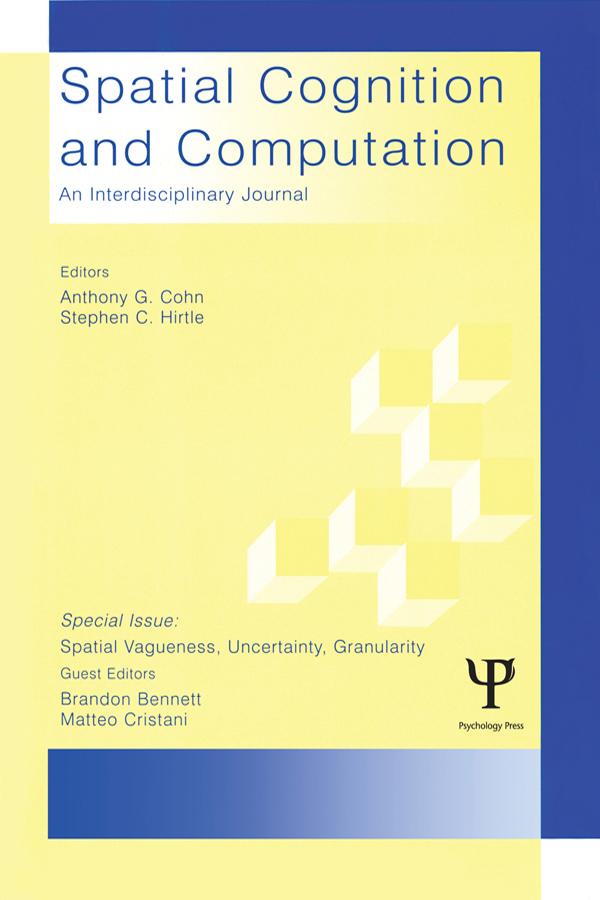 Spatial Vagueness, Uncertainty, Granularity by Brandon Bennett, Matteo Cristani