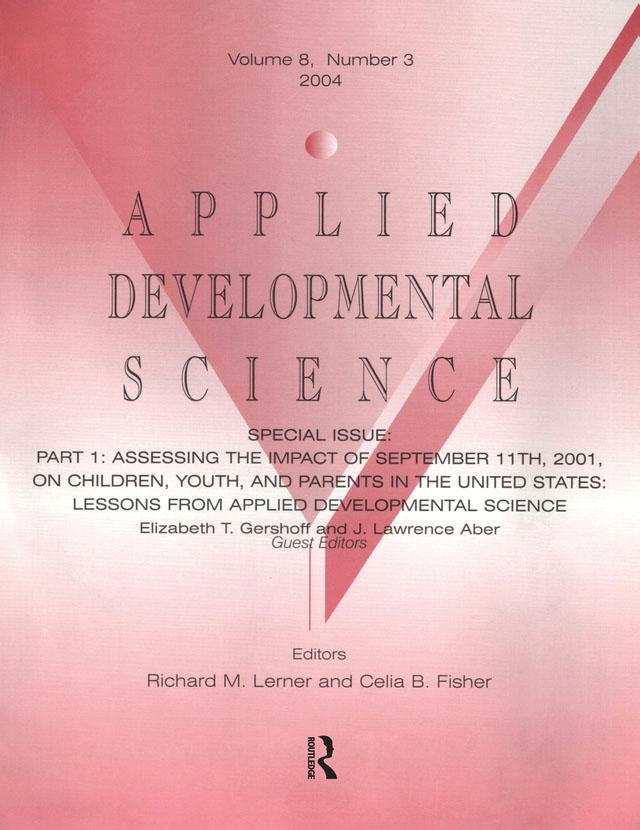 Part I: Assessing the Impact of September 11th, 2001, on Children, Youth, and Parents in the United States by Elizabeth T. Gershoff, J. Lawrence Aber