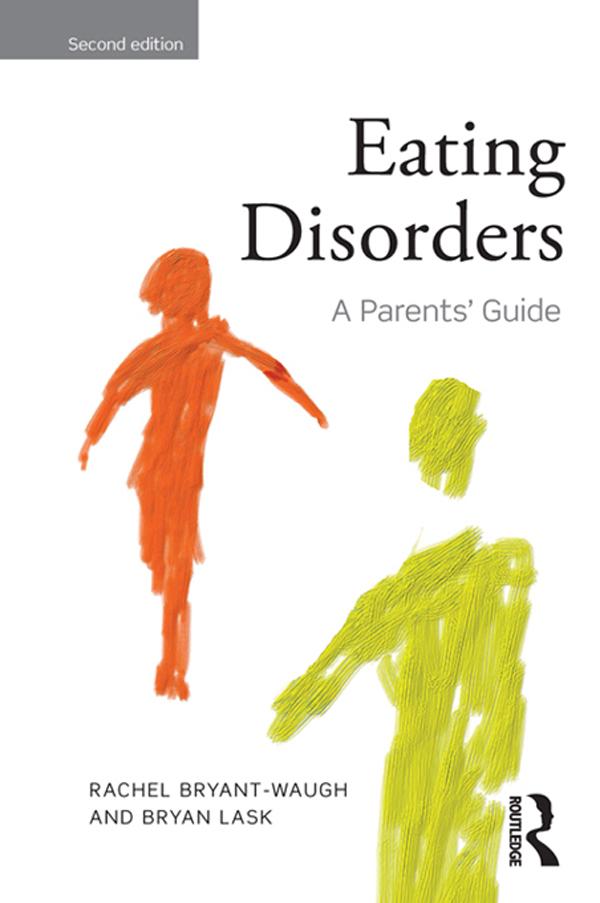 Eating Disorders by Bryan Lask, Rachel Bryant-Waugh