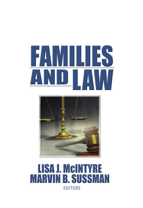 Families and Law by Lisa J Mcintyre, Marvin B Sussman