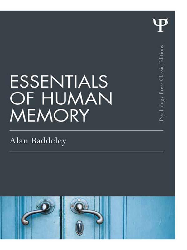 Essentials of Human Memory (Classic Edition) by Alan Baddeley
