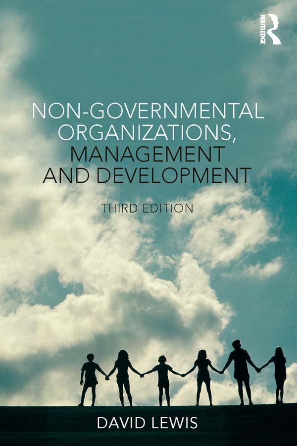 Non-Governmental Organizations, Management and Development by David Lewis