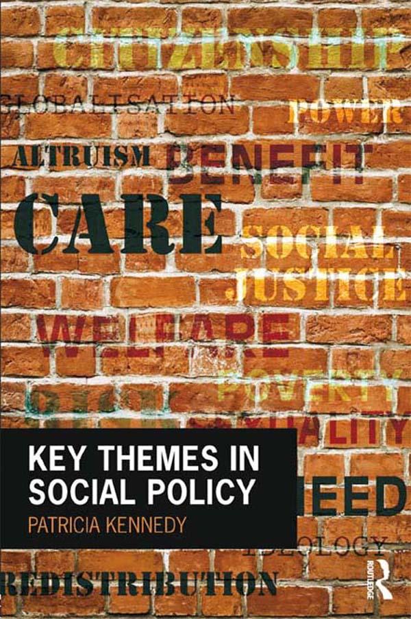 Key Themes in Social Policy by Patricia Kennedy