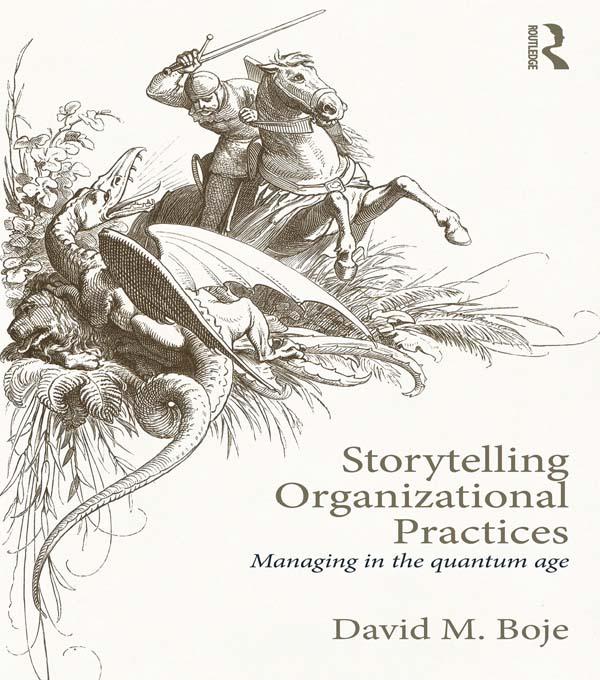 Storytelling Organizational Practices by David M. Boje