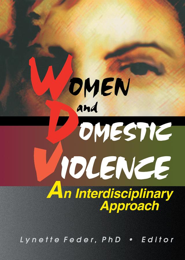 Women and Domestic Violence by Lynette Feder