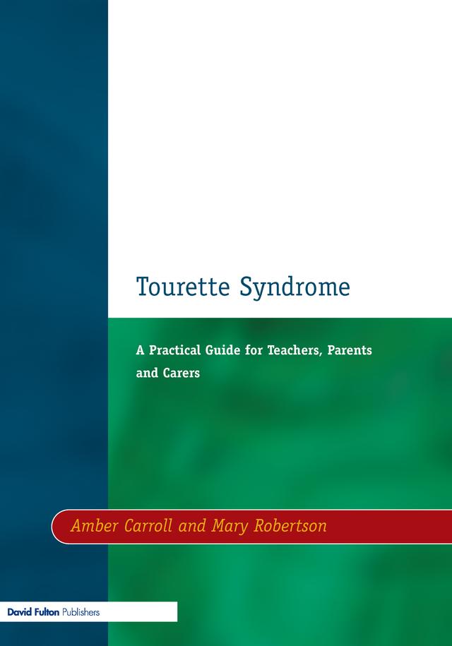 Tourette Syndrome by Amber Carroll, Mary Robertson