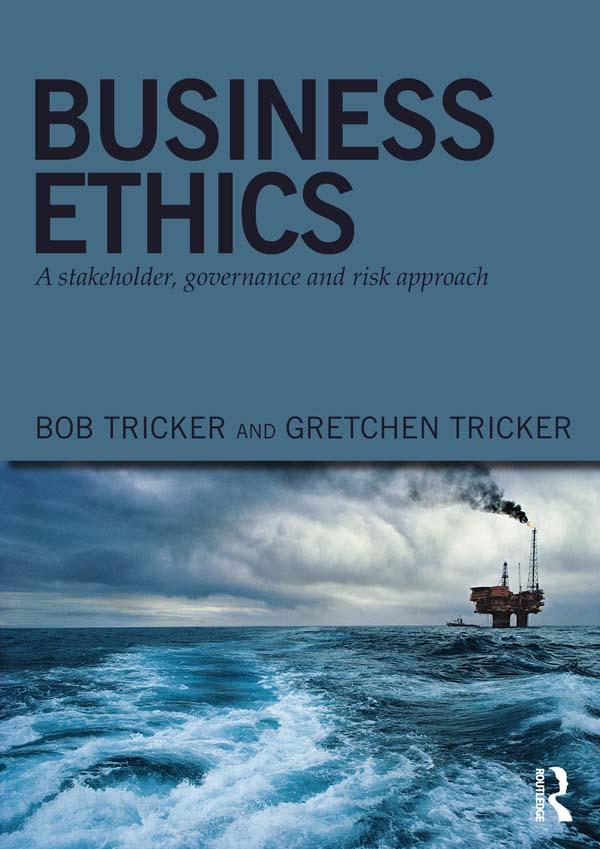 Business Ethics by Bob Tricker, Gretchen Tricker