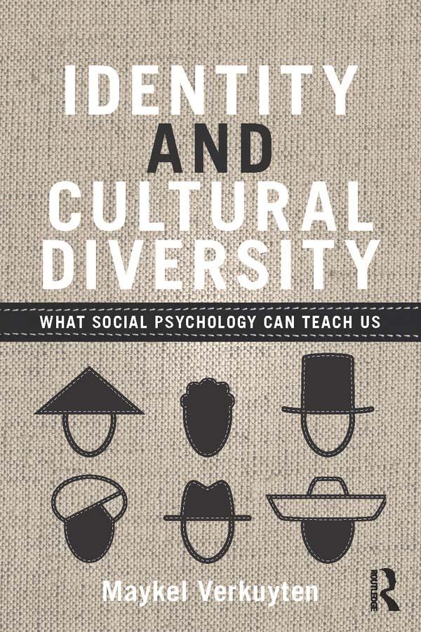 Identity and Cultural Diversity by Maykel Verkuyten