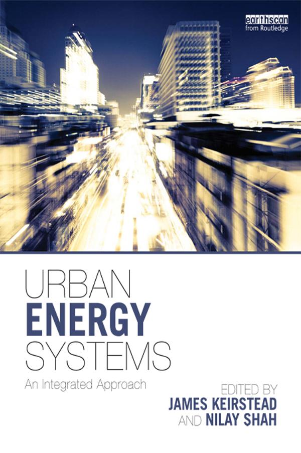 Urban Energy Systems by James Keirstead, Nilay Shah