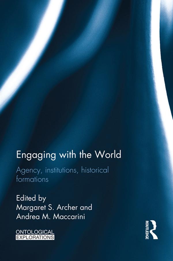 Engaging with the World by Andrea Maccarini, Margaret S Archer