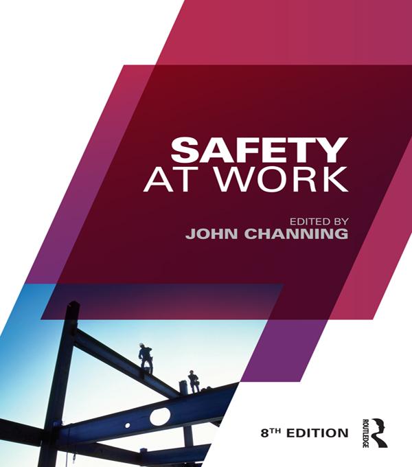 Safety at Work by John Channing