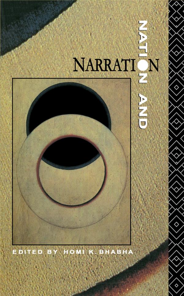 Nation & Narration by Homi K Bhabha