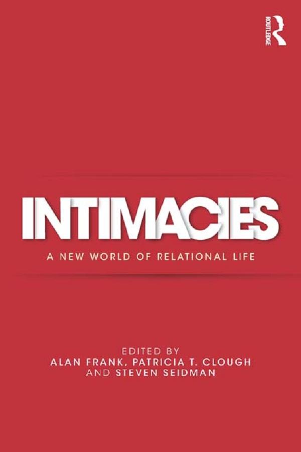 Intimacies by Alan Frank, Patricia Clough, Steven Seidman