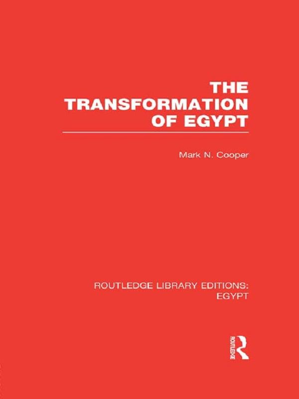 The Transformation of Egypt (RLE Egypt) by Mark Cooper