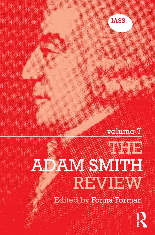 The Adam Smith Review Volume 7 by Fonna Forman