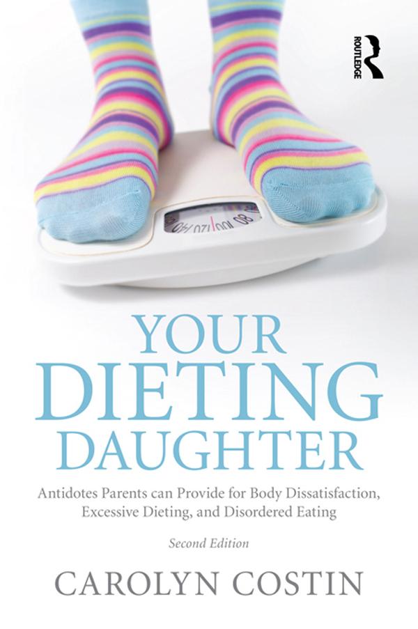 Your Dieting Daughter by Carolyn Costin