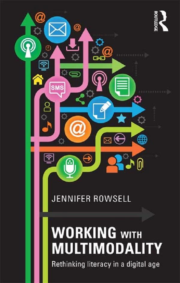Working with Multimodality by Jennifer Rowsell