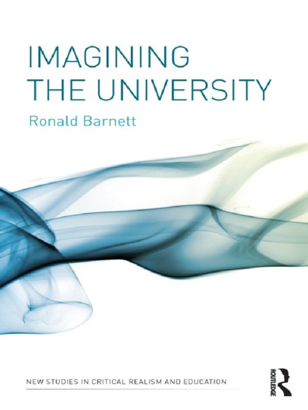 Imagining the University by Ronald Barnett