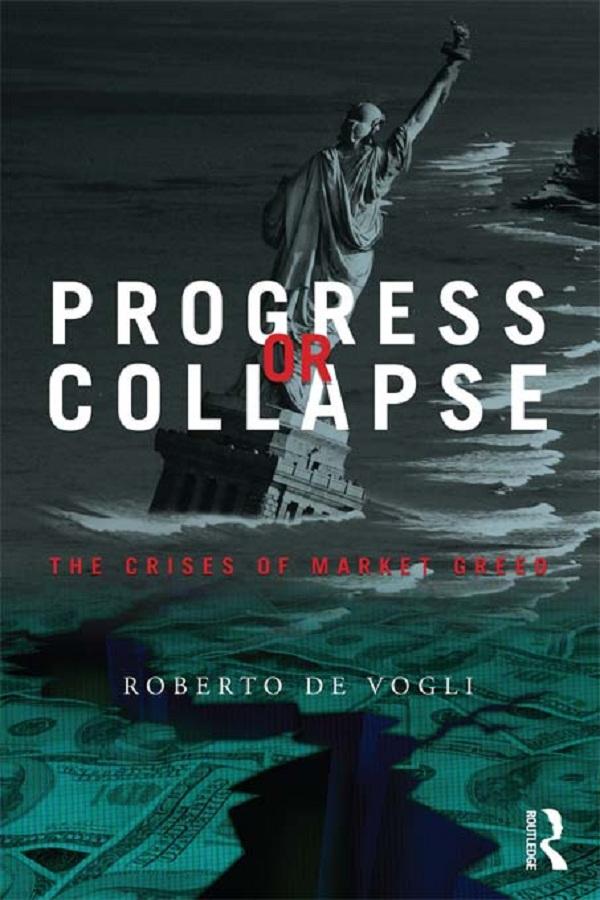 Progress or Collapse by Roberto De Vogli