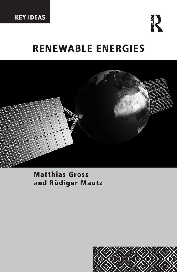 Renewable Energies by Matthias Gross, Rüdiger Mautz