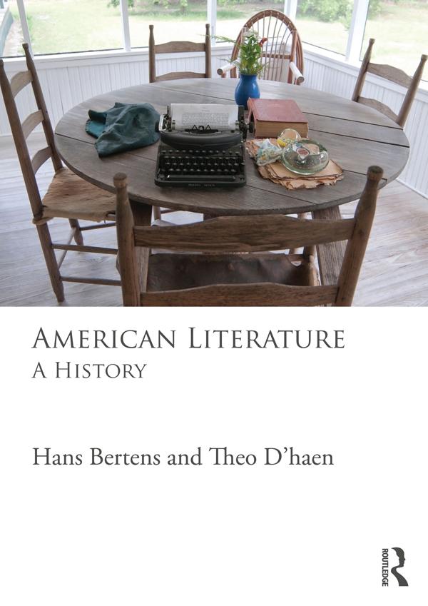 American Literature by Hans Bertens, Theo D'haen