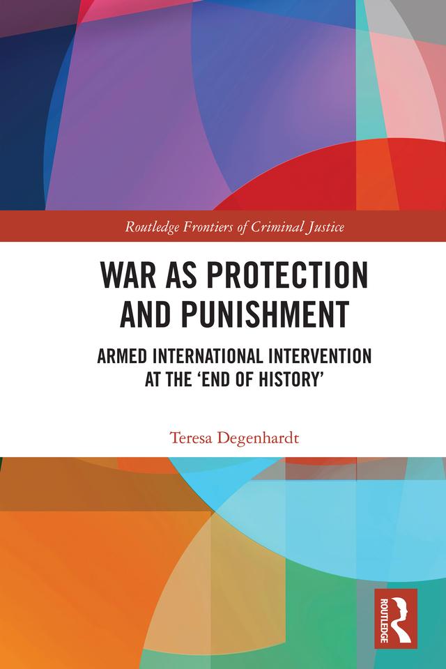 War as Protection and Punishment by Teresa Degenhardt