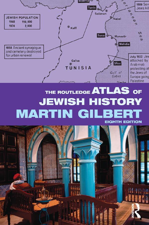 The Routledge Atlas of Jewish History by Martin Gilbert