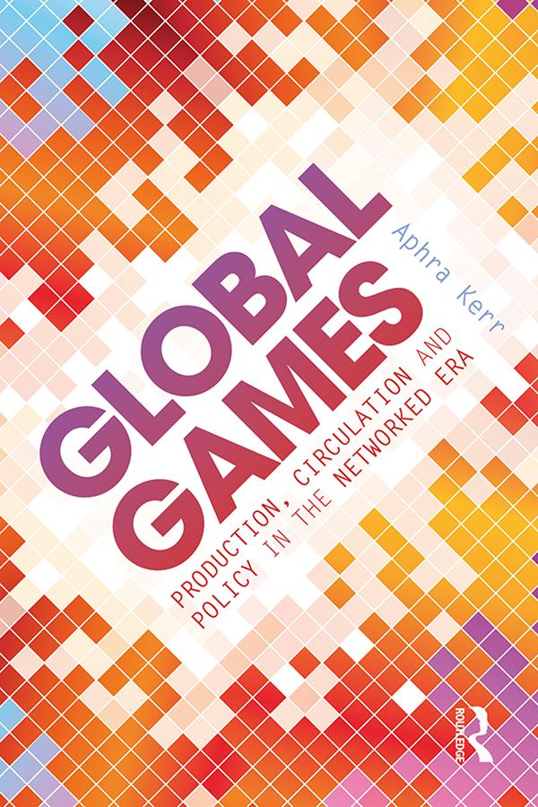 Global Games by Aphra Kerr