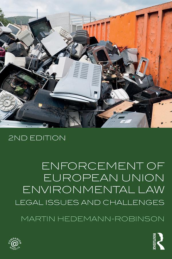 Enforcement of European Union Environmental Law by Martin Hedemann-Robinson