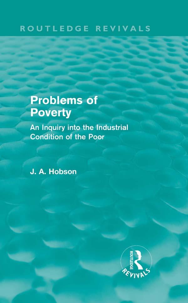 Problems of Poverty (Routledge Revivals) by J. Hobson