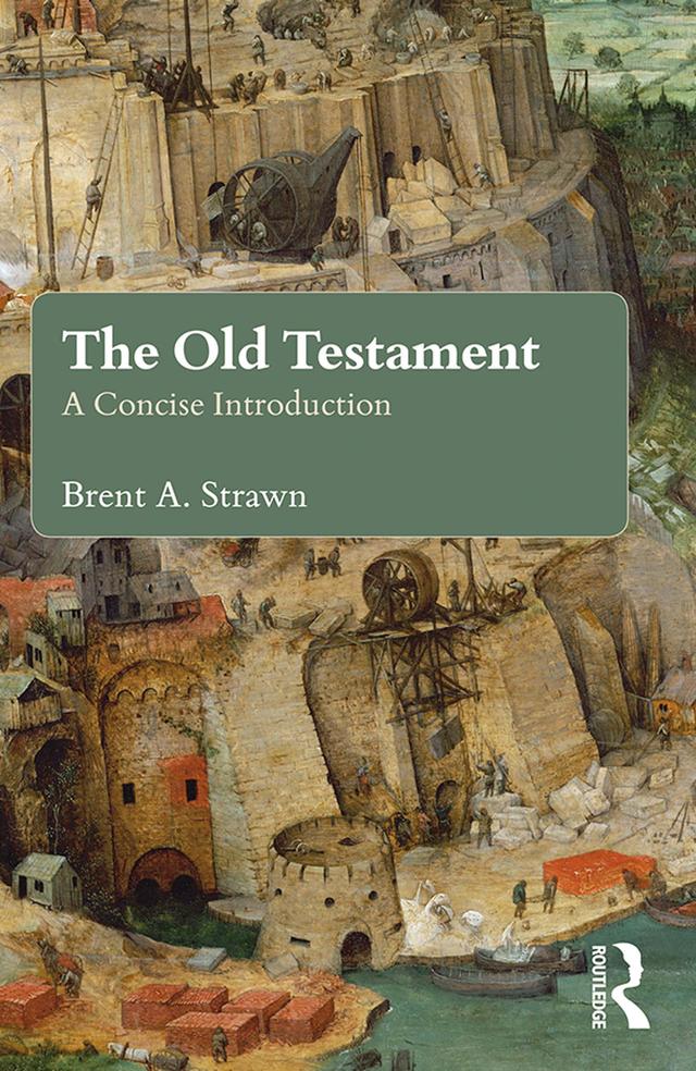 The Old Testament by Brent A. Strawn