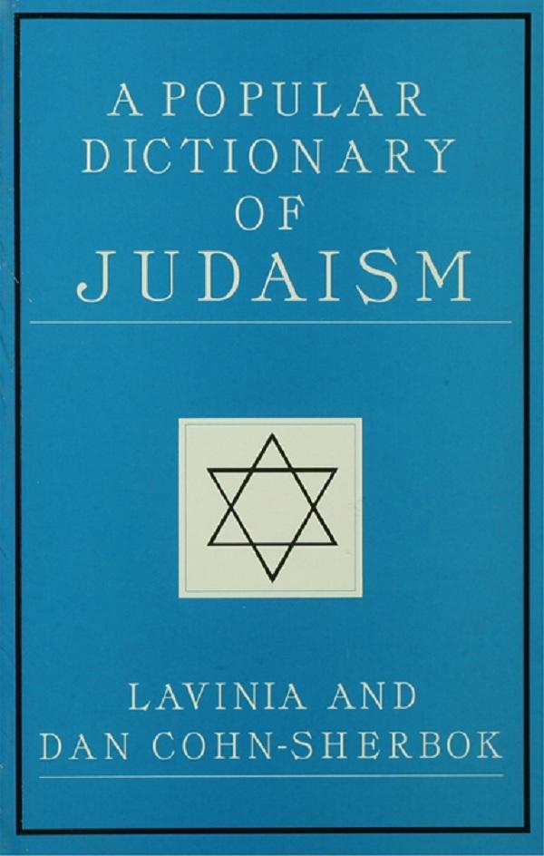 A Popular Dictionary of Judaism by Dan Cohn-Sherbok, Lavinia Cohn-Sherbok