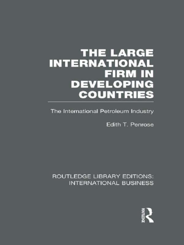 The Large International Firm (RLE International Business) by Edith Penrose