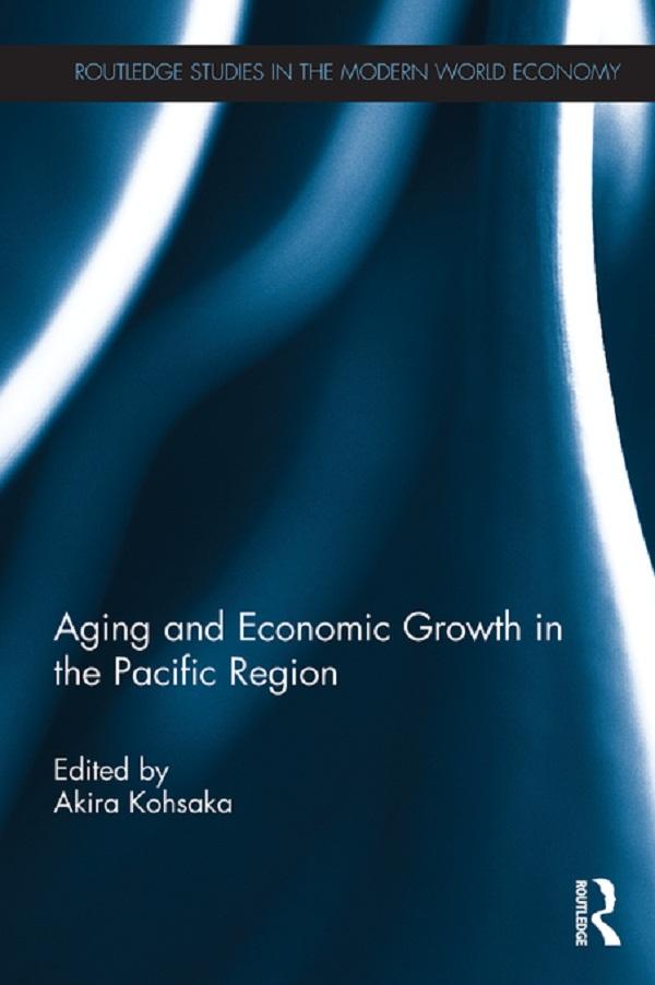 Aging and Economic Growth in the Pacific Region by Akira Kohsaka