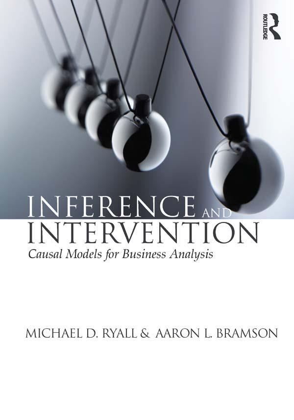Inference and Intervention by Aaron Bramson, Michael D. Ryall